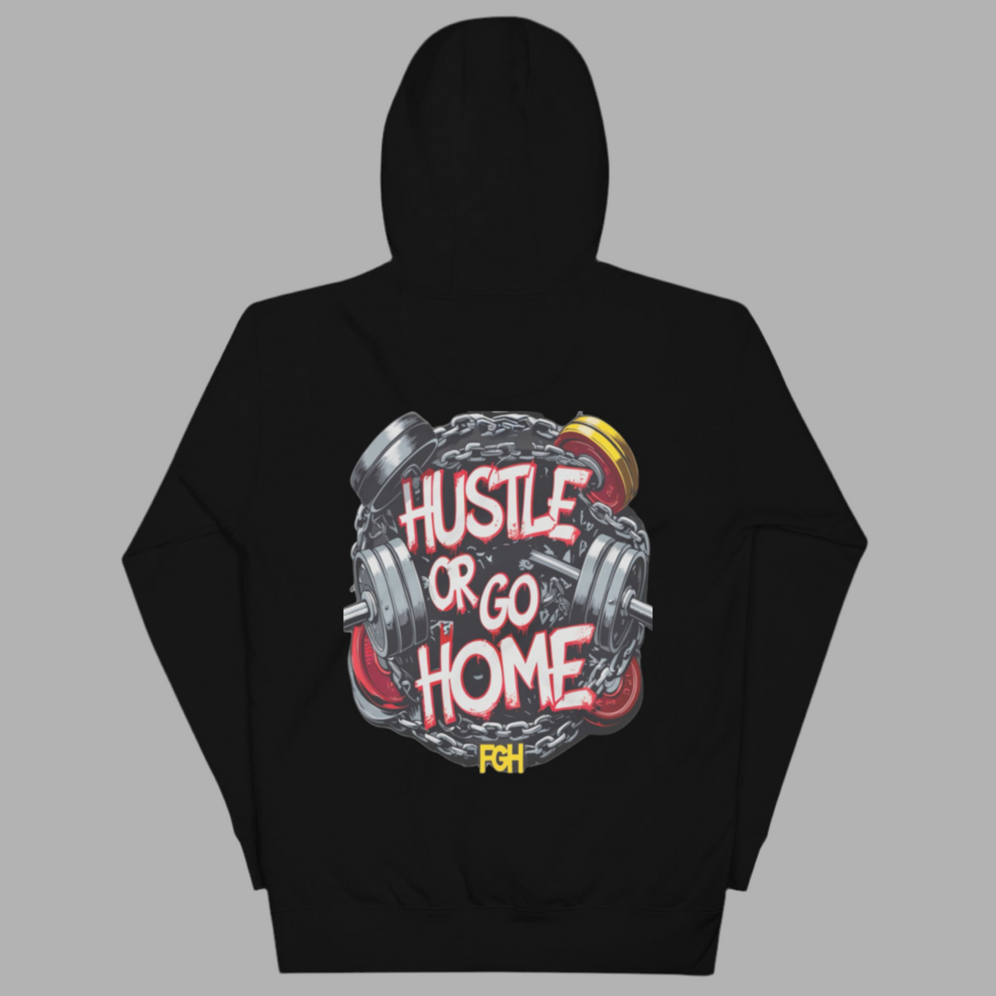 Hustle Or Go Home Hoodie – Hochwertiger schwerer Unisex-Fitness-Hoodie – FGH Collective