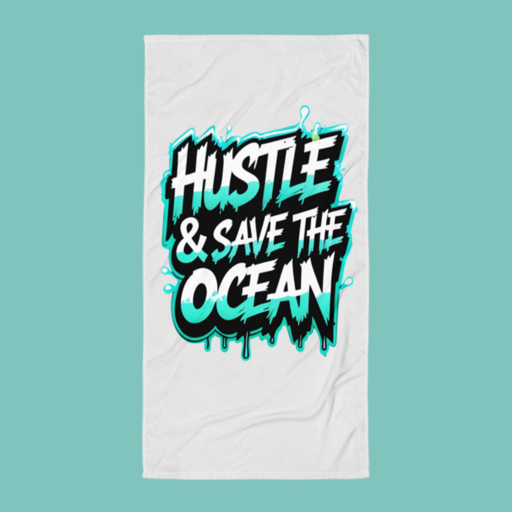 Hustle &amp; Save the Ocean – Graffiti-Strandtuch für große Hustler