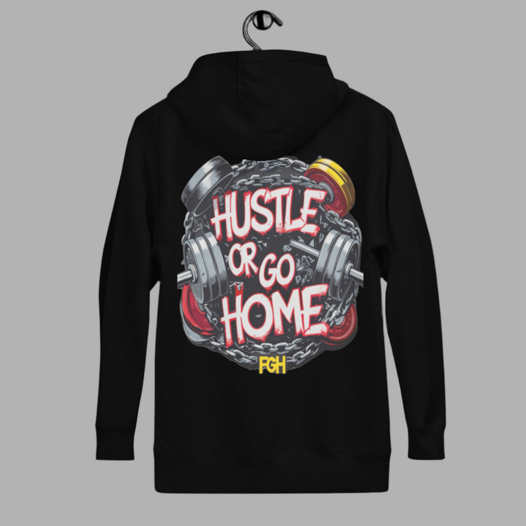 Hustle Or Go Home hoodie in premium heavy fabric, unisex gym wear by FGH Collective.