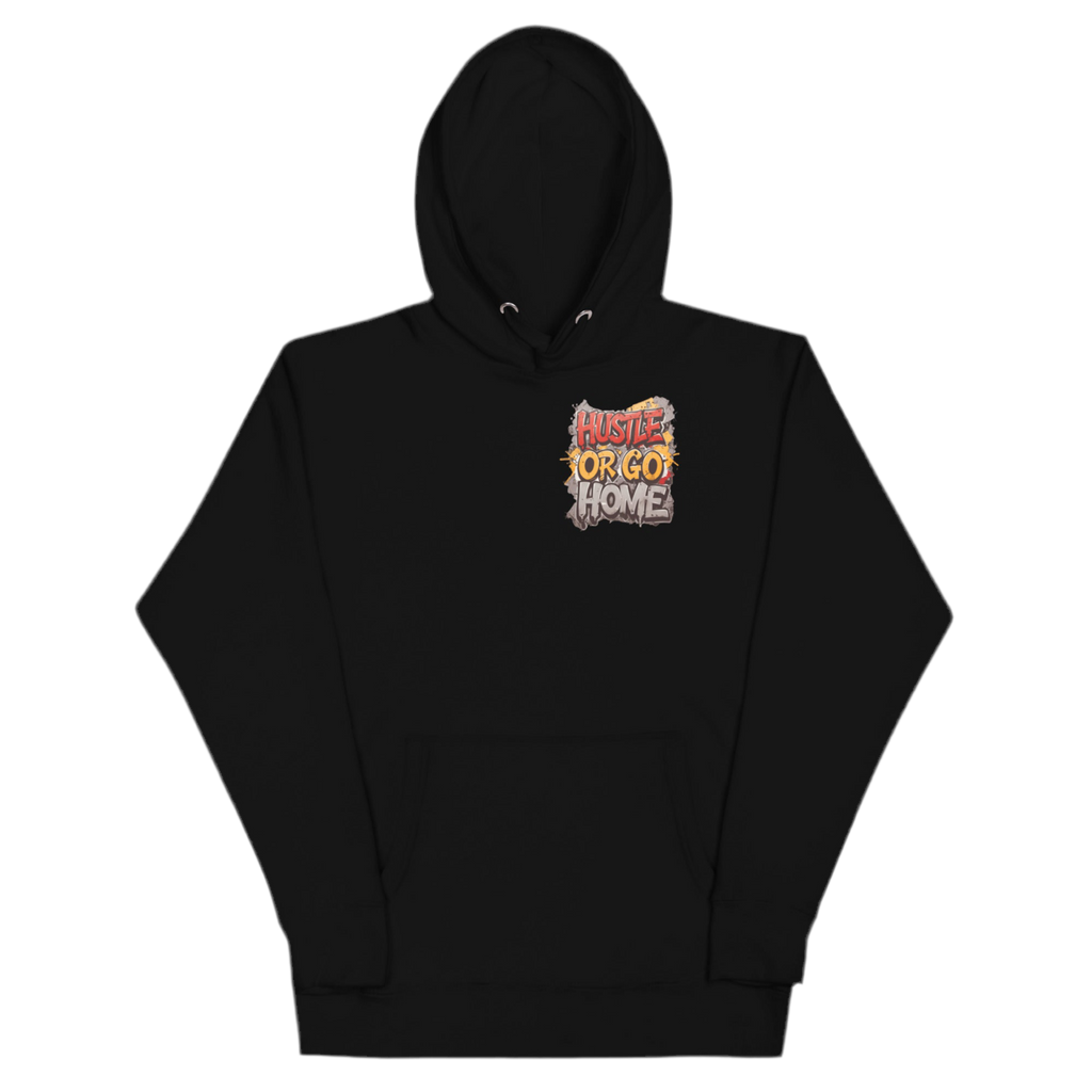 Hustle Or Go Home Hoodie – Premium Heavy Unisex Gym Hoodie – FGH Collective
