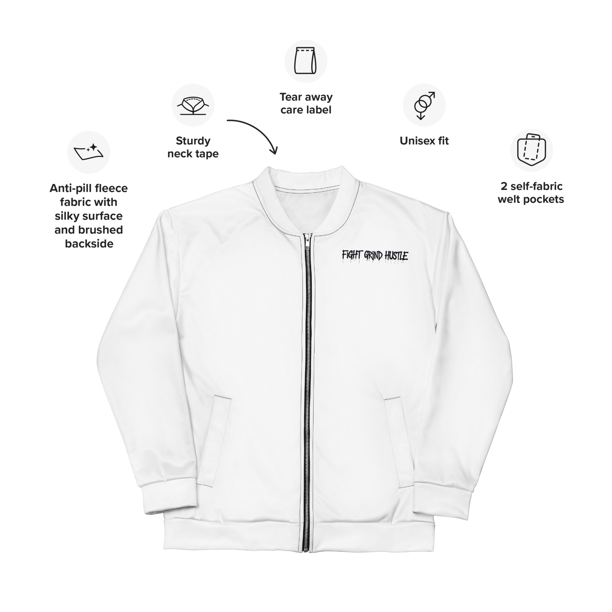 White unisex bomber jacket with large black FGH backprint and embroidered chest logo saying “Fight Grind Hustle” in streetwear style