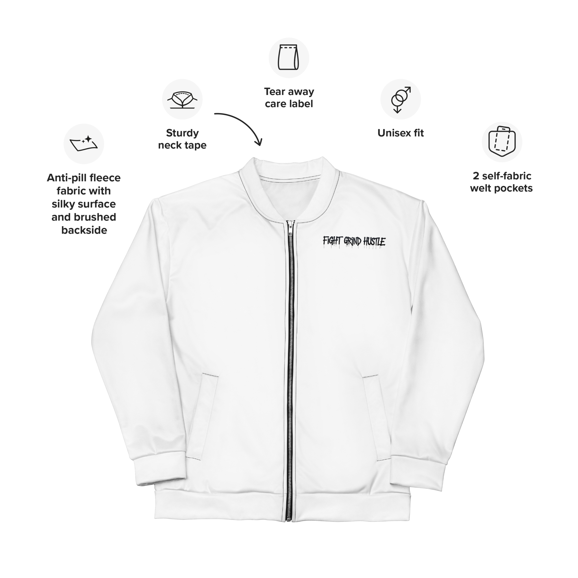 White unisex bomber jacket with large black FGH backprint and embroidered chest logo saying “Fight Grind Hustle” in streetwear style