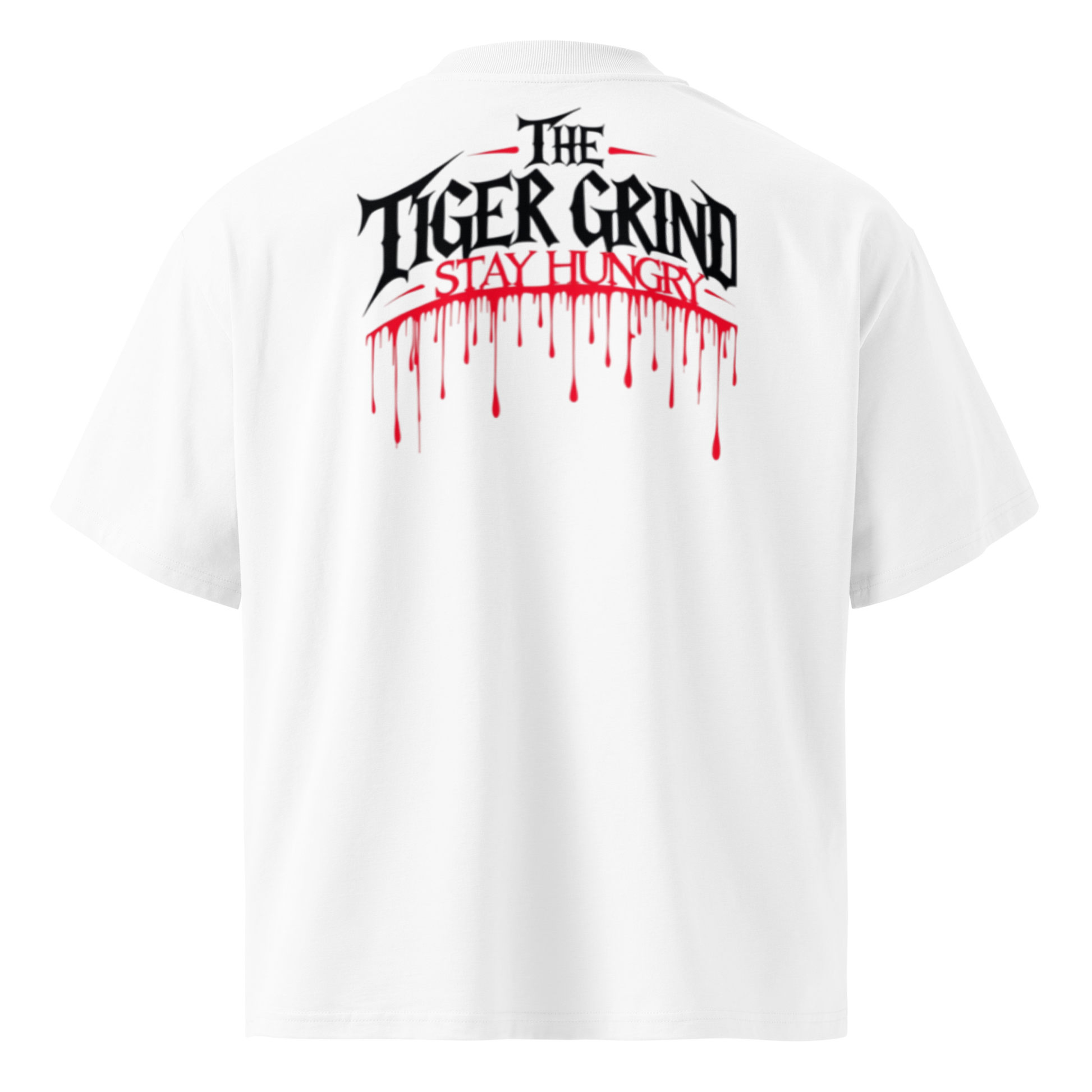 "Tiger Grind Dripping Backprint - Stay Hungry Slogan in Graffiti Style auf Bio Baumwolle"